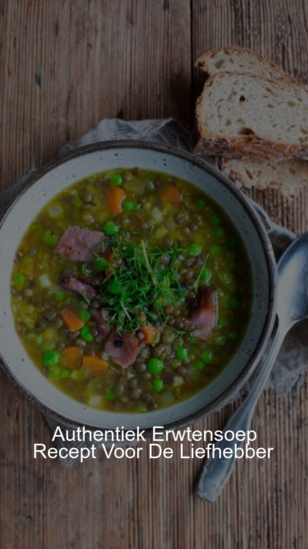 Authentiek Erwtensoep Recept Voor De Liefhebber