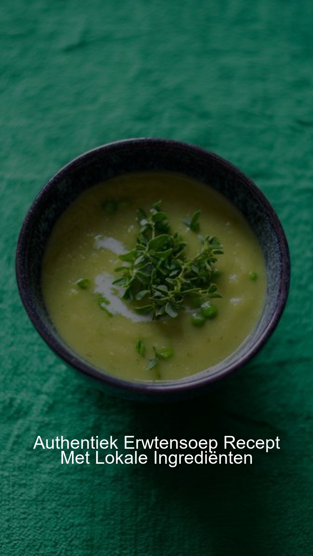 Authentiek Erwtensoep Recept Met Lokale Ingrediënten