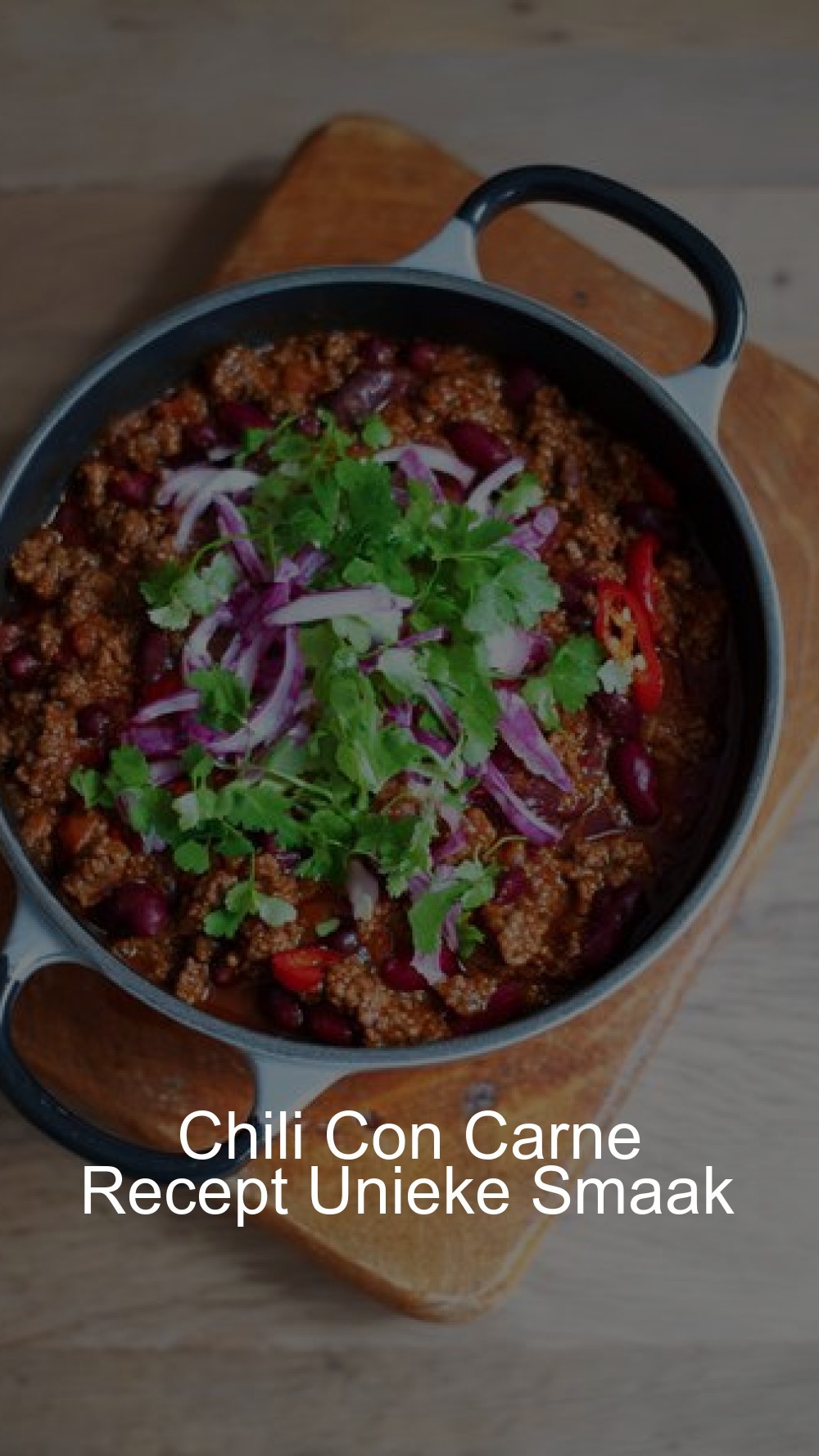 Chili Con Carne Recept Unieke Smaak