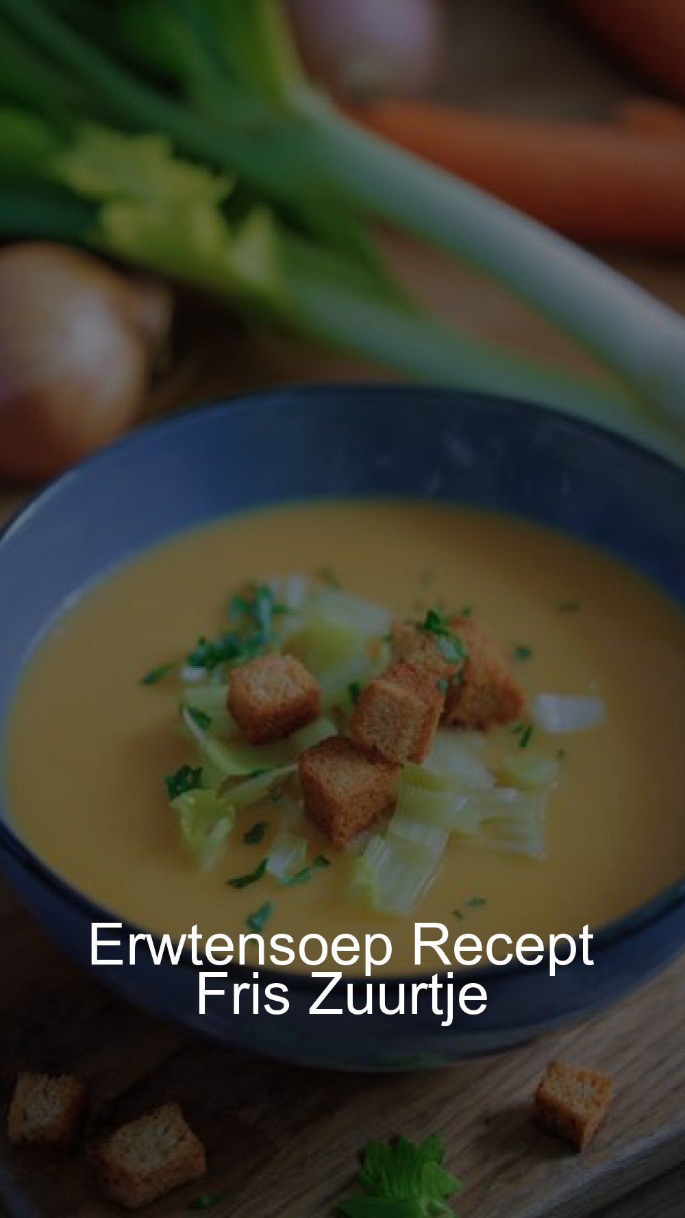 Erwtensoep Recept Fris Zuurtje