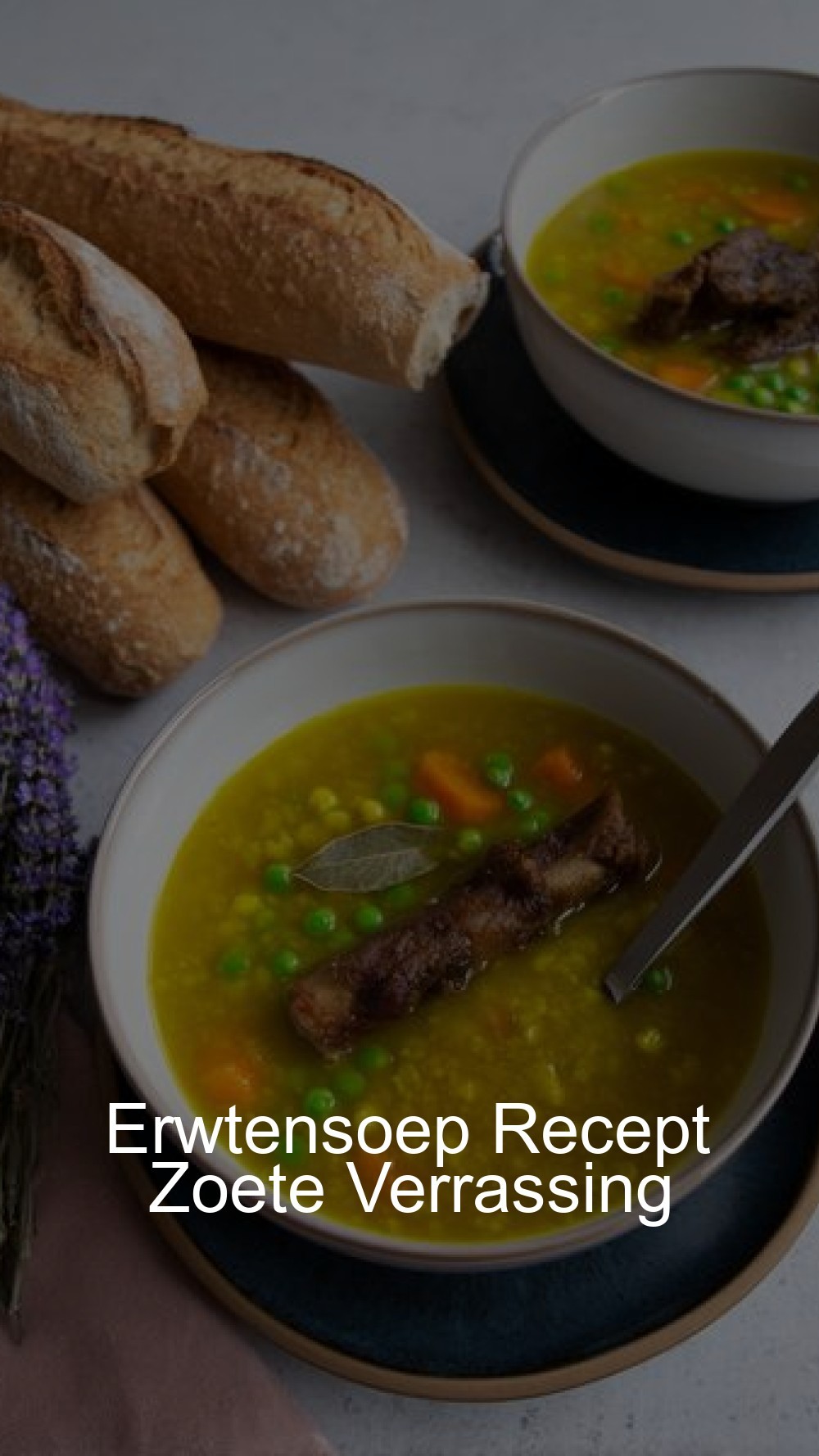 Erwtensoep Recept Zoete Verrassing