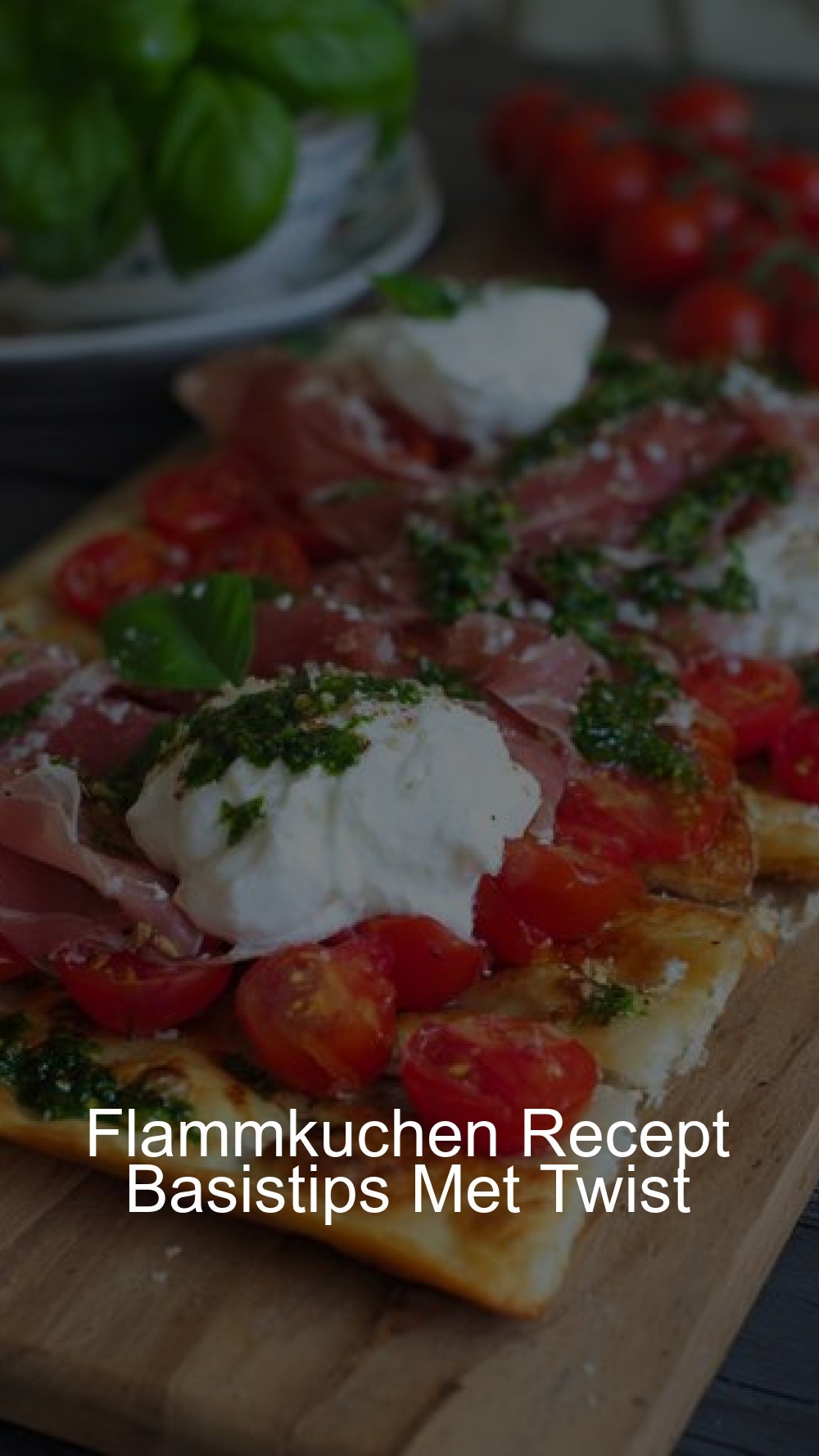 Flammkuchen Recept Basistips Met Twist