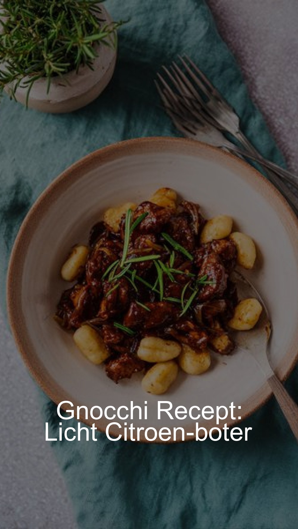Gnocchi Recept: Licht Citroen-boter