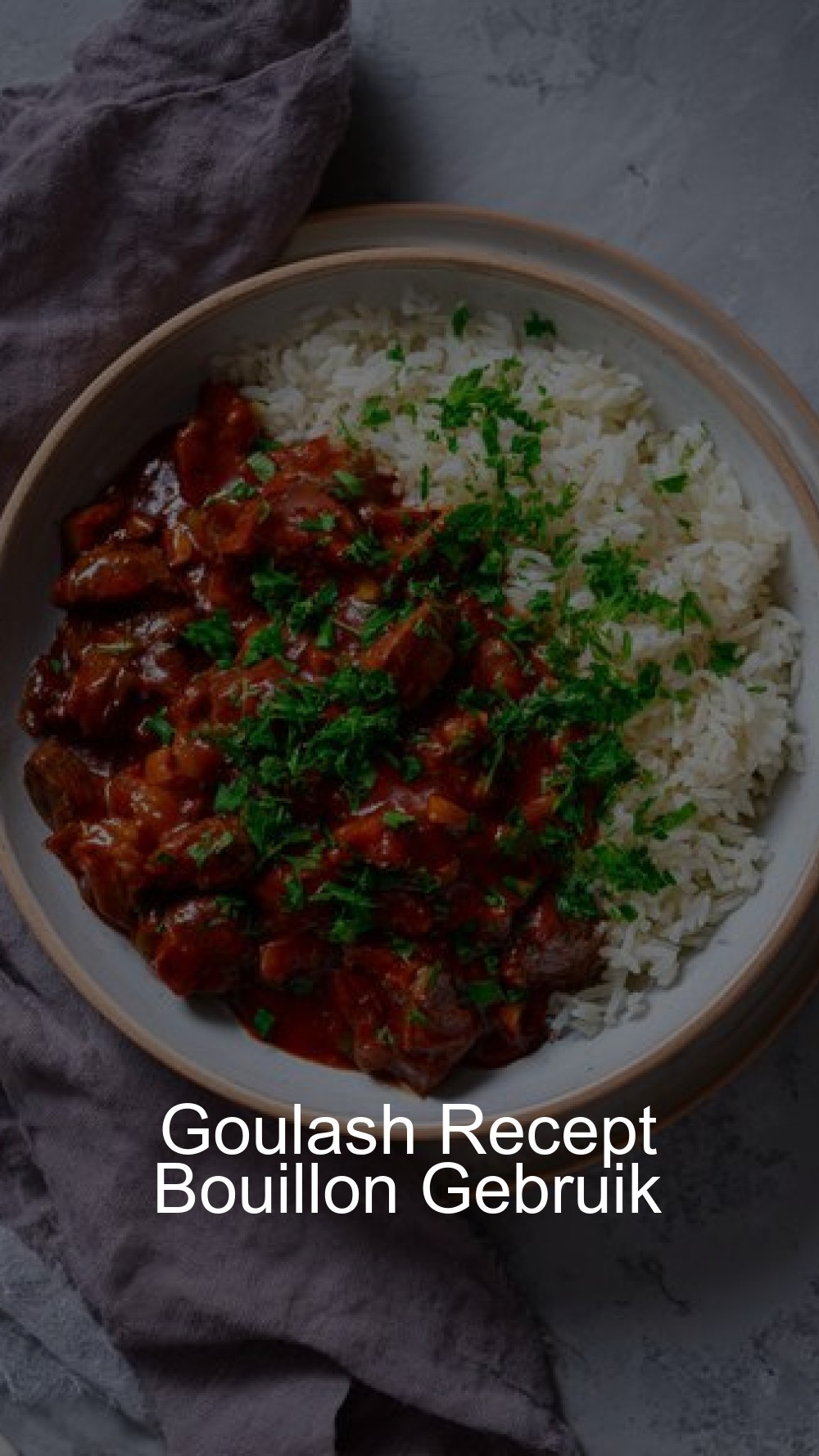 Goulash Recept Bouillon Gebruik