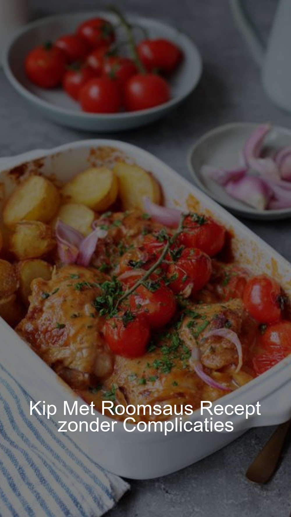 Kip Met Roomsaus Recept zonder Complicaties