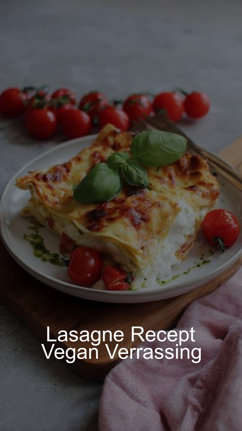 Lasagne Recept Vegan Verrassing