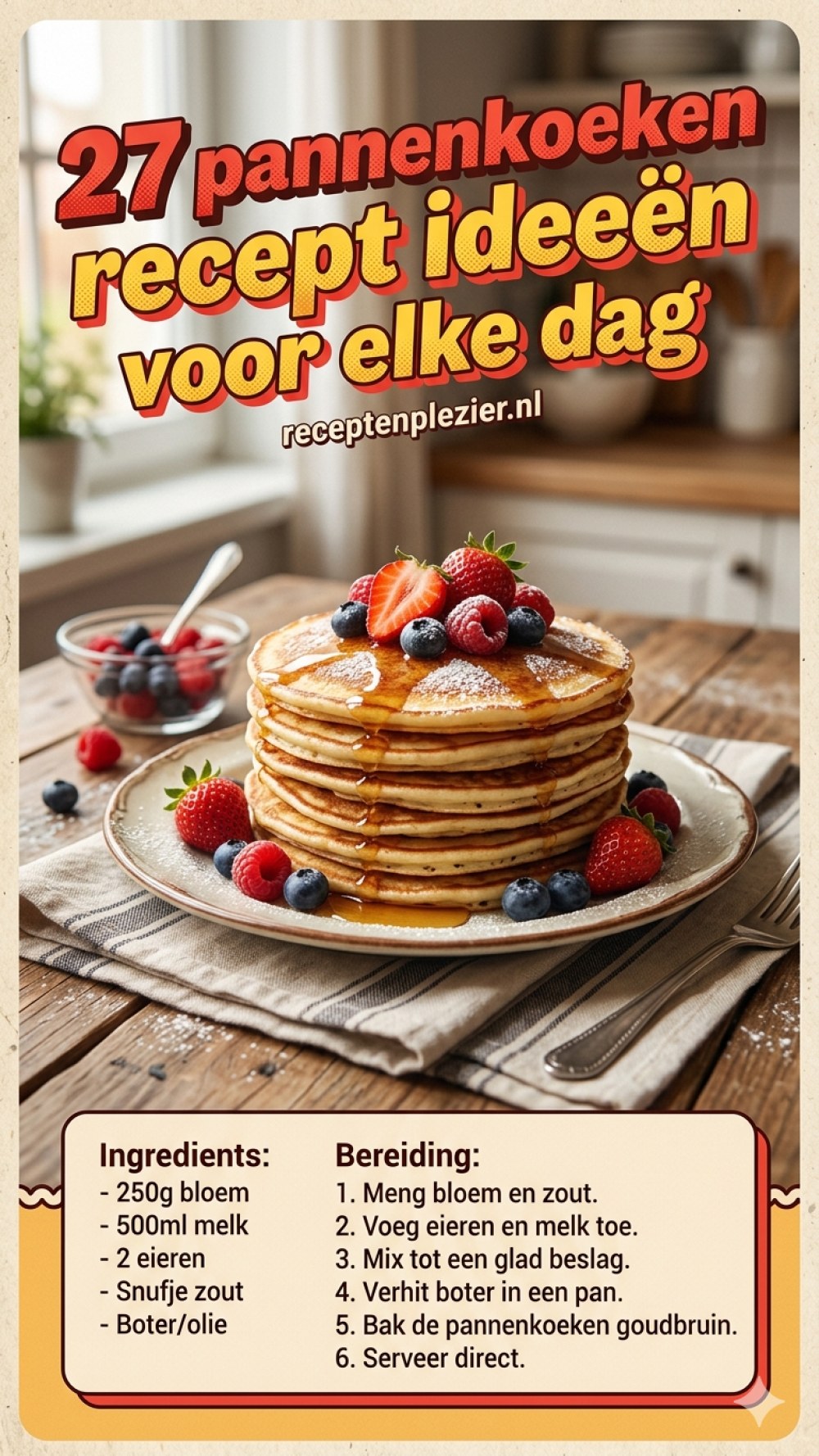 27 Pannenkoeken Recept Ideeën Voor Elke Dag