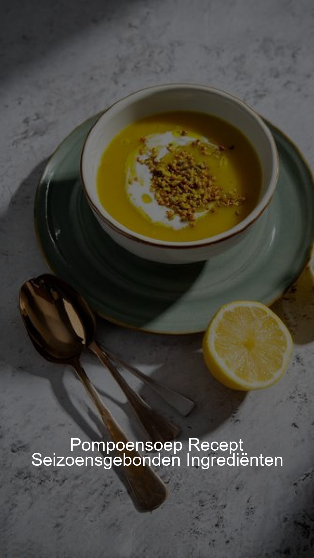 Pompoensoep Recept Seizoensgebonden Ingrediënten