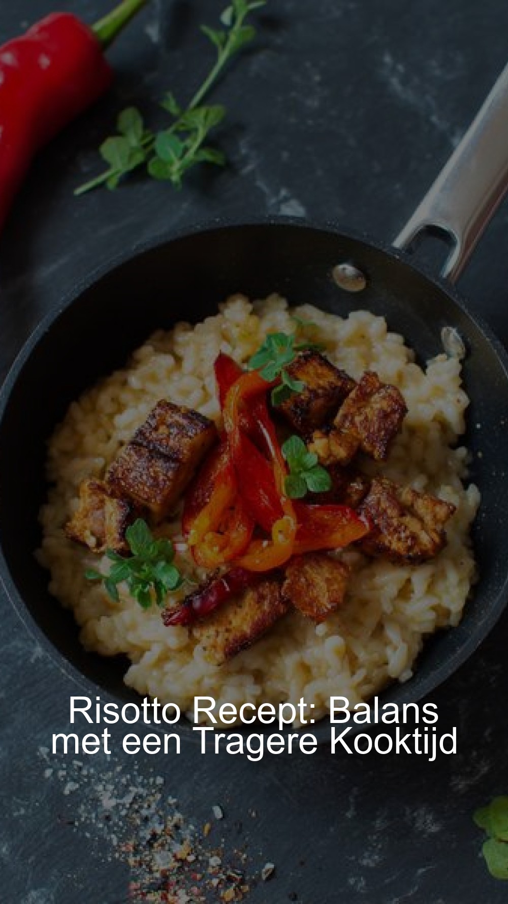 Risotto Recept: Balans met een Tragere Kooktijd