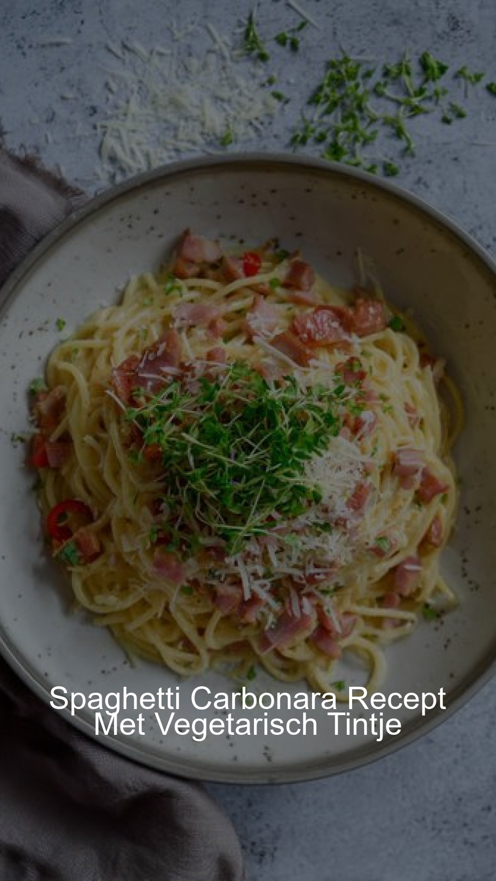 Spaghetti Carbonara Recept Met Vegetarisch Tintje
