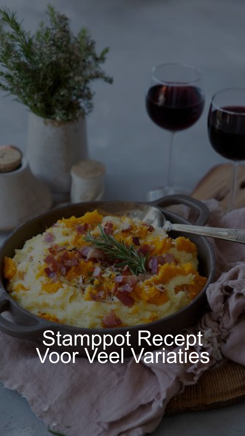 Stamppot Recept Voor Veel Variaties