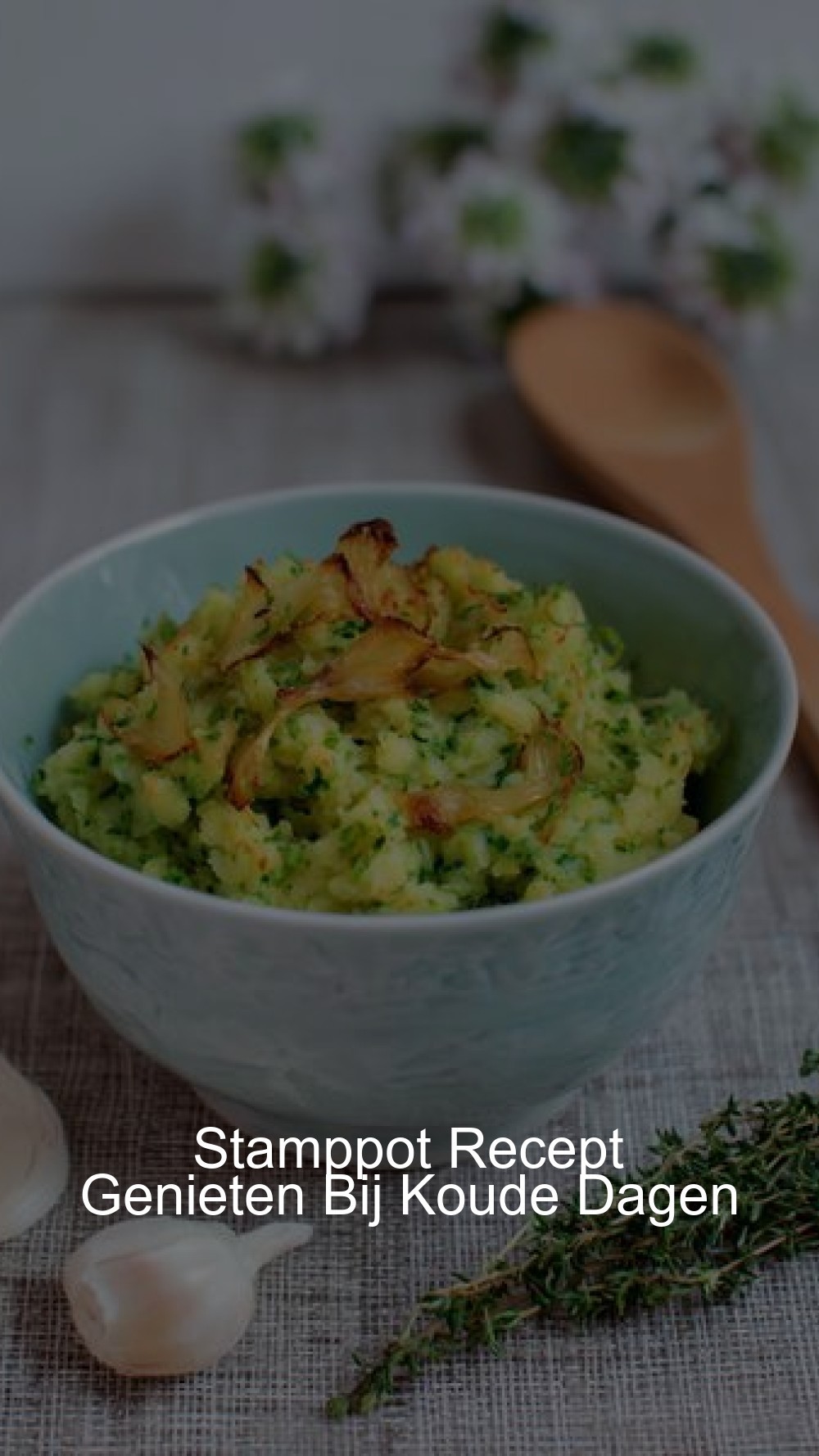 Stamppot Recept Genieten Bij Koude Dagen