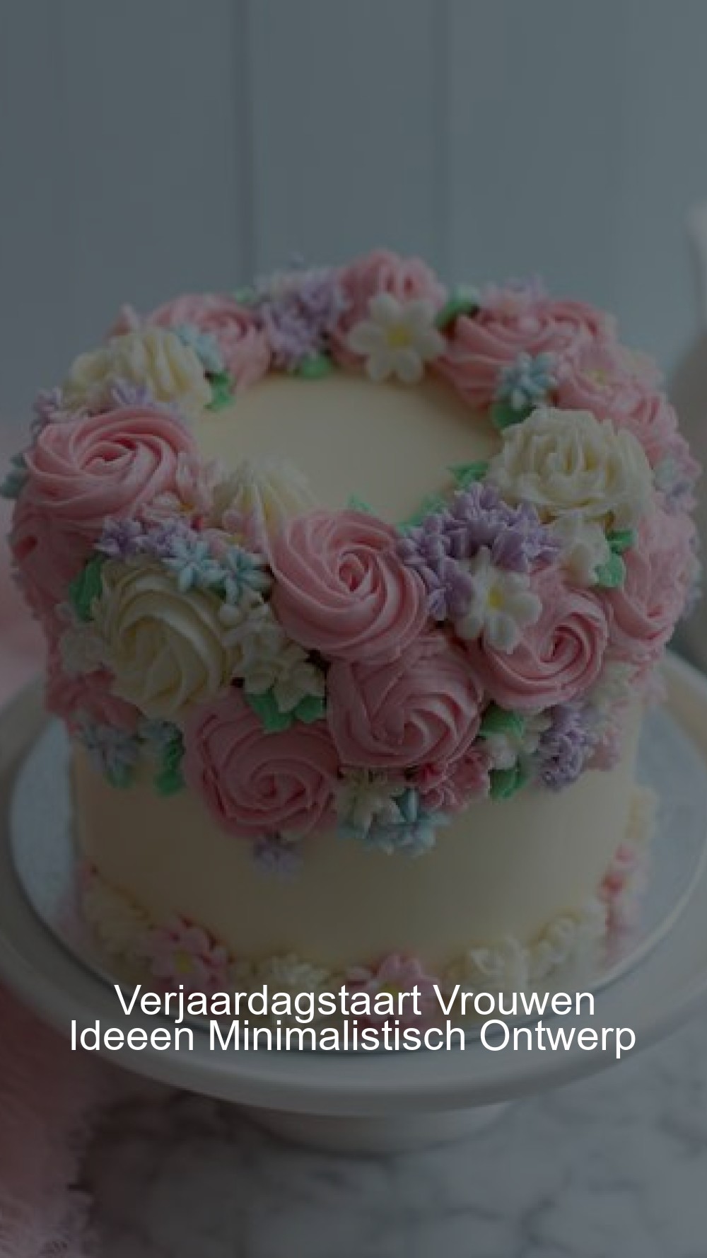 Verjaardagstaart Vrouwen Ideeen Minimalistisch Ontwerp